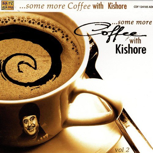 Some More Coffee With Kishore Vol 2 Kishore Kumar MP3 Download